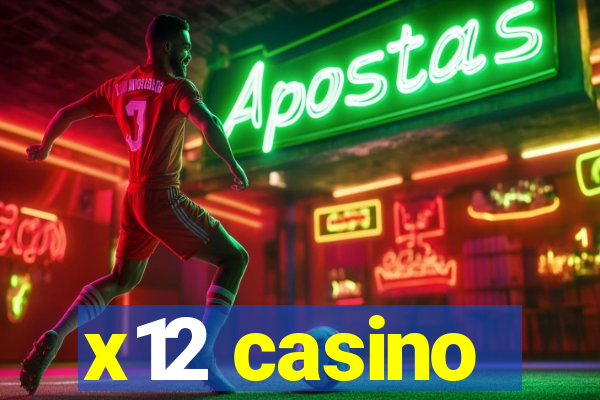 x12 casino